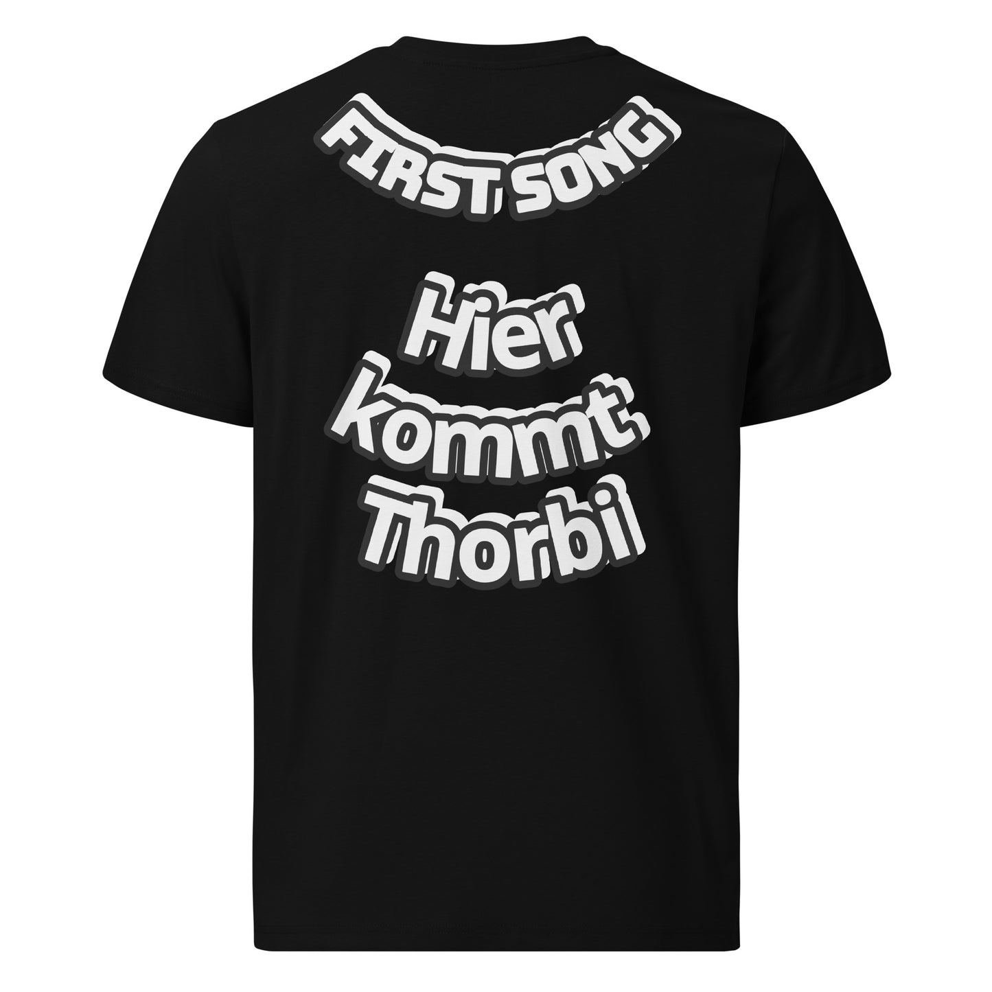 Unisex T-Shirt First Song ,,Hier kommt Thorbi"